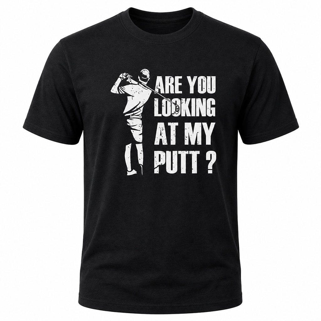 Look At My Putt Shirt