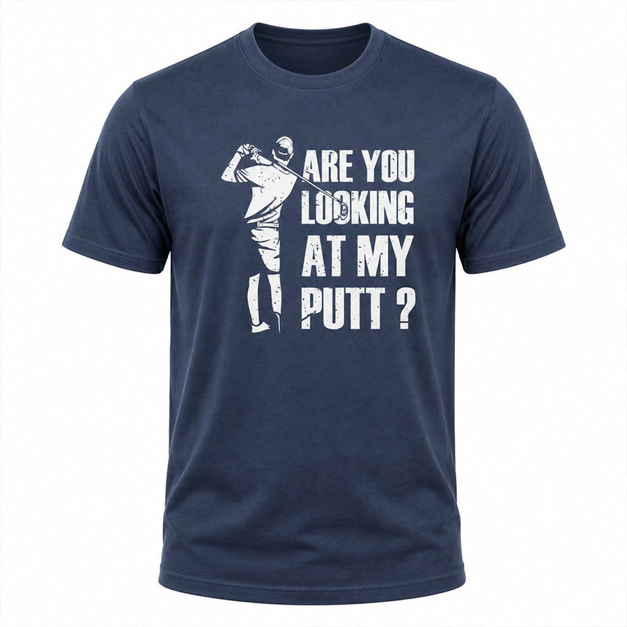 Look At My Putt Shirt